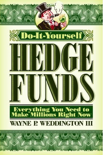 Do It Yourself Hedge Funds